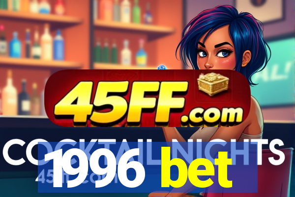 1996 bet